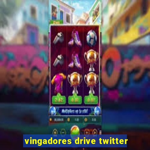 vingadores drive twitter